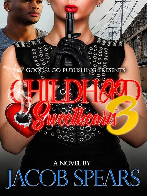 Title details for Childhood Sweethearts PT 3 by Jacob Spears - Available